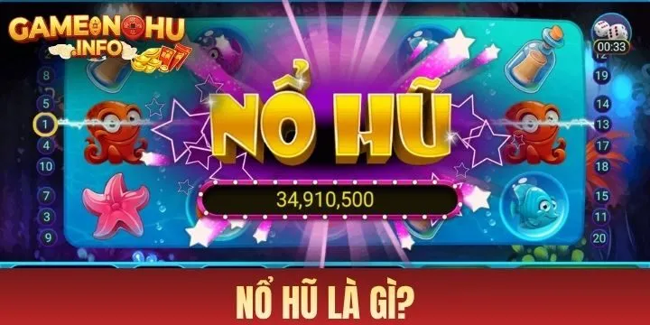 Hiểu rõ về dòng game Nổ Hũ