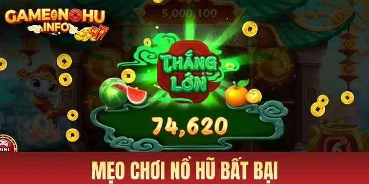 Bật mí bí kíp quay Nổ Hũ luôn trúng lớn