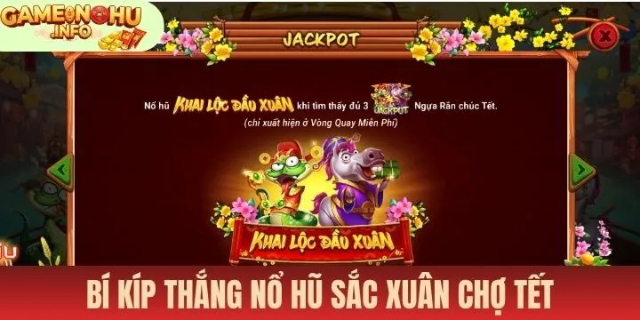 Bật mí bí kíp chinh phục nổ hũ sắc xuân chợ Tết