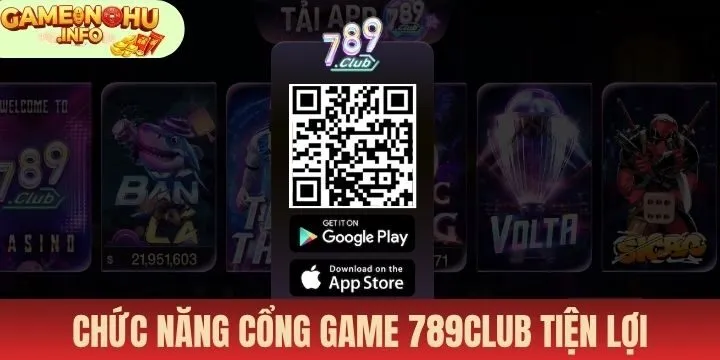 Chức năng cơ bản tham gia cổng game 789Club tiện lợi