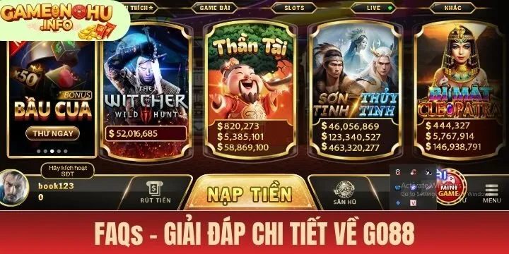 Câu hỏi và giải đáp chi tiết về game nổ hũ Go88