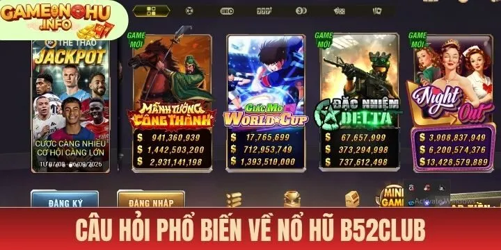 Giải đáp chi tiết về B52club cho tân binh