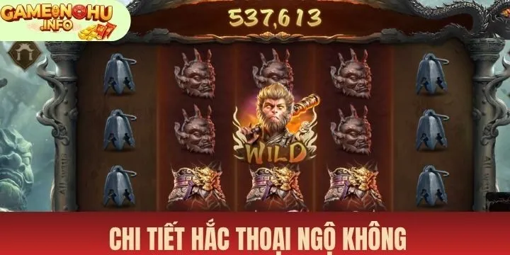 Chi tiết về luật chơi của Nổ hũ Hắc thoại ngộ không