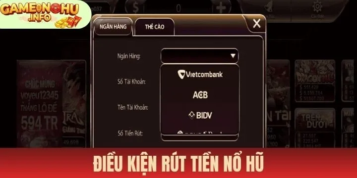 Điều kiện rút tiền nổ hũ hiệu quả cần lưu ý