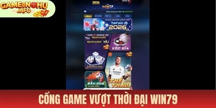 Cổng game nohu vượt thời đại Win79