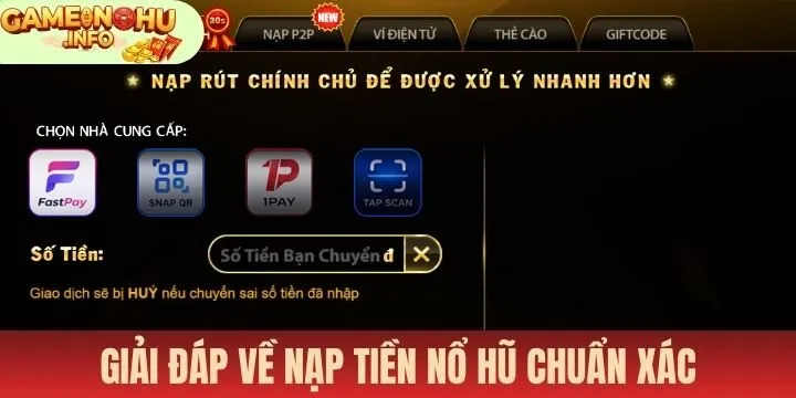 FAQS - Băn khoăn cần biết khi nạp tiền nổ hũ