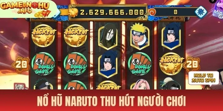 Tổng quan về Nổ hũ Naruto cho người mới
