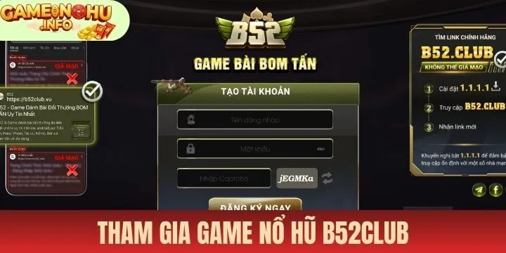 Những thông tin cần biết khi tham gia B52club