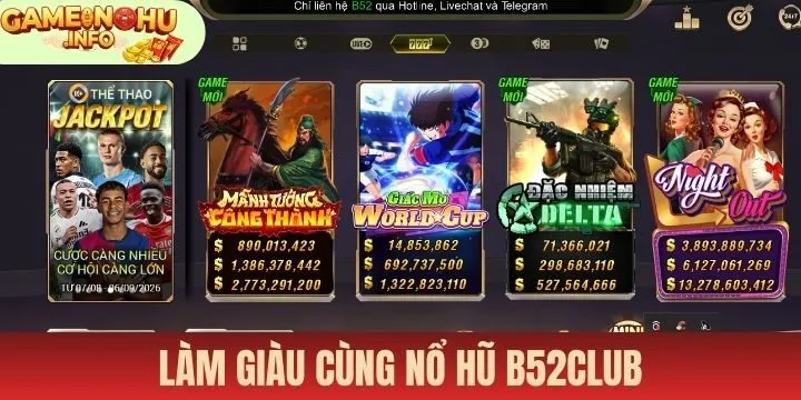Làm giàu cùng nổ hũ B52club