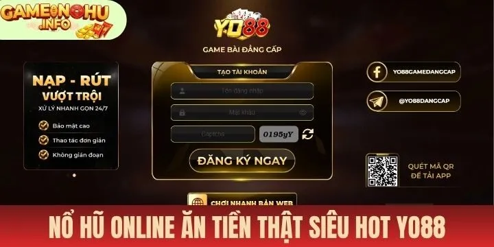 Nổ hũ online ăn tiền thật Yo88 đáng trải nghiệm